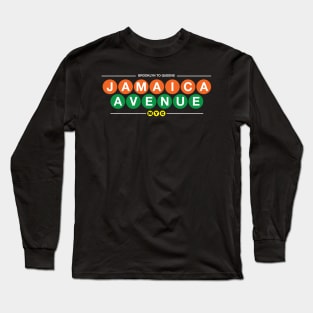 Jamaica Avenue Long Sleeve T-Shirt